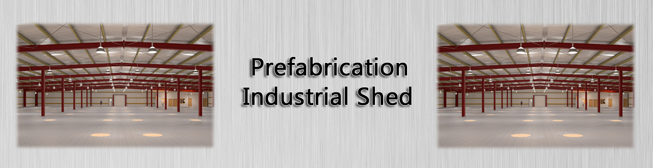 Prefabrication Industrial Shed Manufacturers